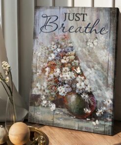 White Flower Vase Unique Butterfly Just Breathe Canvas Wall Art