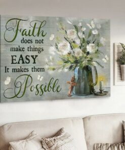 White Peony Cross Light Candle Faith Does Not Make Things Easy Canvas Wall Art