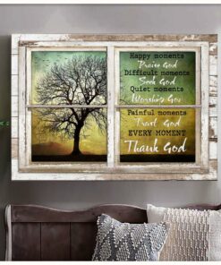 Window Frame Old Tree Every Moment Thank God Canvas Wall Art