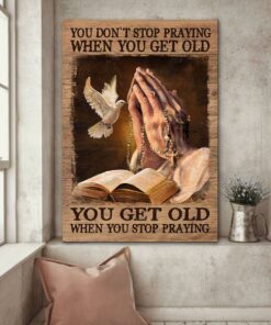 You Don't Stop Praying When You Get Old Jesus Canvas Wall Art